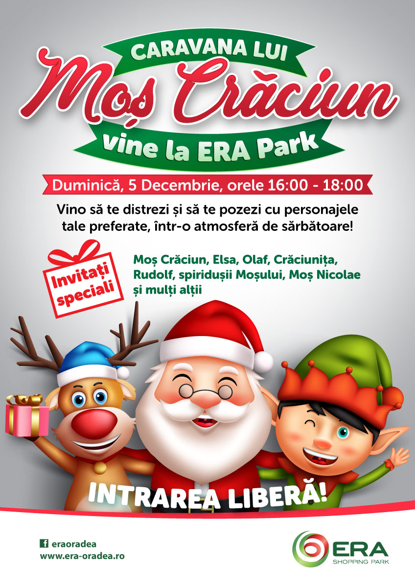 Caravana lui Moș Crăciun ajunge la ERA Park Oradea!