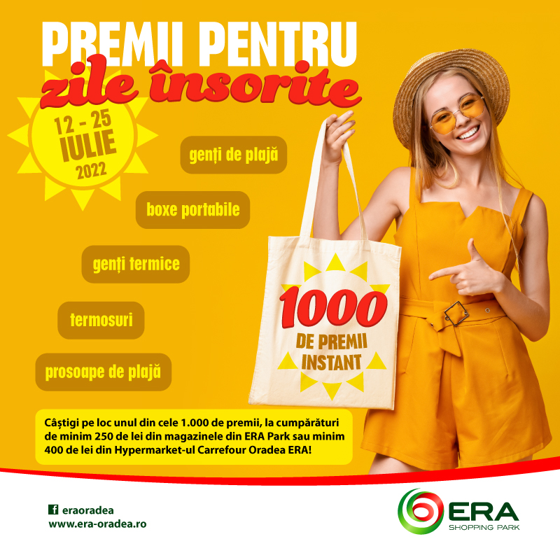 Premii pentru zile însorite la ERA Park Oradea: 1.000 de cadouri instant!